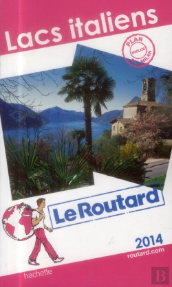 Bertrand.pt - Le Routard Lacs Italiens 2014