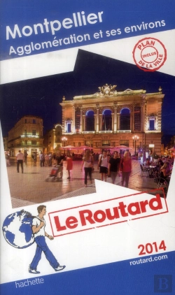 Bertrand.pt - Le Routard Montpellier Metropole 2014