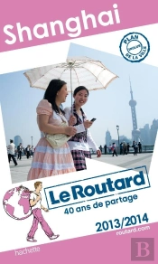 Le Routard Shanghai 2013/2014