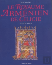 Le Royaume Arménien De Cilicie