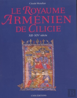 Bertrand.pt - Le Royaume Arménien De Cilicie