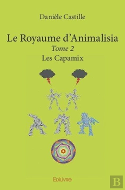 Bertrand.pt - Le Royaume D'Animalisia - Tome 2