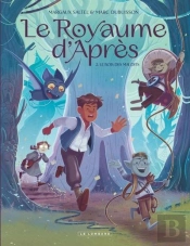Le Royaume D'Après Tome 2 : Le Bois Des Maudits