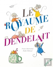 Le Royaume De Dendelait