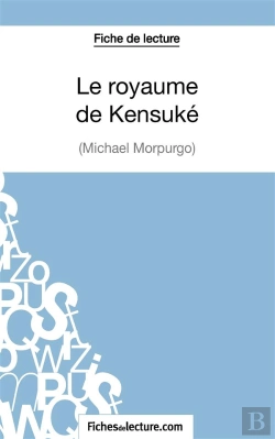 Bertrand.pt - Le Royaume De Kensuké De Michael Morpurgo : Analyse Complète De L'Oeuvre