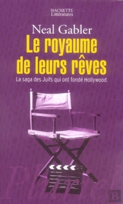 Bertrand.pt - Le Royaume De Leurs Rêves ; La Saga Des Juifs Qui Ont Fondé Hollywood