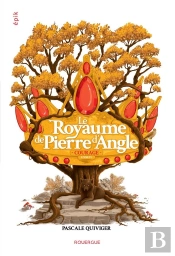 Le Royaume De Pierre D'Angle Tome 4 : Courage