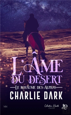 Bertrand.pt - Le Royaume Des Alphas Tome 2 : L'Âme Du Désert