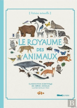 Bertrand.pt - Le Royaume Des Animaux ; Classification Scientifique Des Espèces Animales
