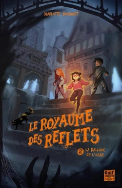 Bertrand.pt - Le Royaume Des Reflets Tome 2 : La Ballade De L'Ogre