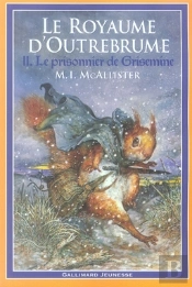 Le Royaume D'Outrebrume T.2 ; Le Prisonnier De Grisemine