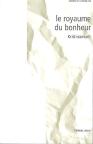 Le Royaume Du Bonheur