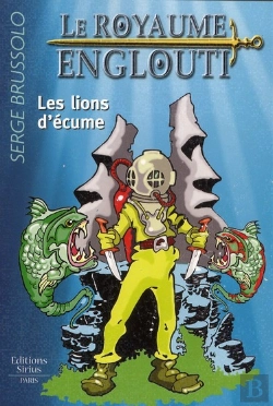 Bertrand.pt - Le Royaume Englouti T.2 Les Lions D'Ecume