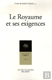 Le Royaume Et Ses Exigences