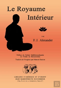 Bertrand.pt - Le Royaume Interieur. Preface Du Swami Siddheswarananda De L'Ordre De Ramakrishna