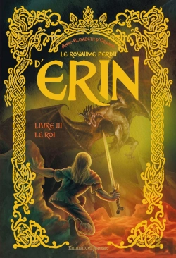 Bertrand.pt - Le Royaume Perdu D'Erin Tome 3 : Le Roi