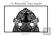 Le Royaume Sous-Marin
