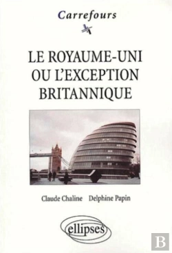 Bertrand.pt - Le Royaume-Uni Ou L'Exception Britannique