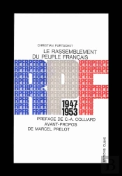 Le Rpf Le Rassemblement Du Peuple Français