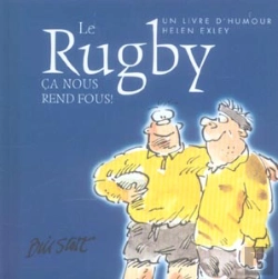 Bertrand.pt - Le Rugby ; Ca Nous Rend Fous !