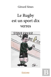 Le Rugby Est Un Sport Dix Verres