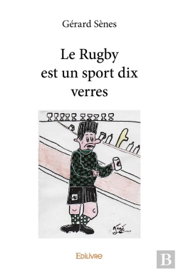 Bertrand.pt - Le Rugby Est Un Sport Dix Verres
