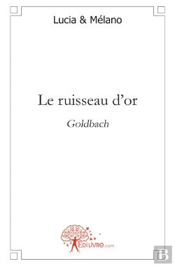 Bertrand.pt - Le Ruisseau D'Or ; Goldbach