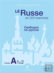 Le Russe En 300 Exercices ; Niveau A1 & 2 ; Cahier 2 (2e Édition)