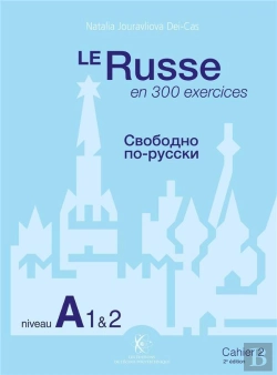 Bertrand.pt - Le Russe En 300 Exercices ; Niveau A1 & 2 ; Cahier 2 (2e Édition)