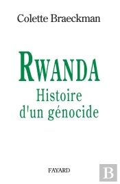 Le Rwanda Histoire D'Un Genocide