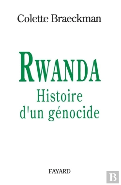 Bertrand.pt - Le Rwanda Histoire D'Un Genocide