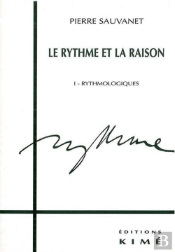 Bertrand.pt - Le Rythme Et La Raison T. 1 : Rythmologie