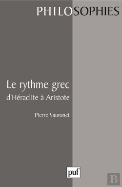 Bertrand.pt - Le Rythme Grec D'Héraclite À Aristote