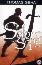 Le Sabre De Sang T.1 ; Histoire De Tiric Sherna