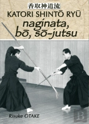 Le Sabre Et Le Divin - Naginata Bo So-Jutsu