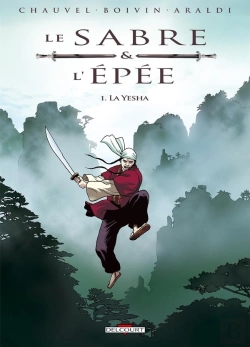 Bertrand.pt - Le Sabre Et L'Épée Tome 1 : La Yesha
