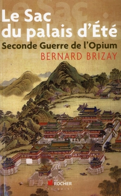 Bertrand.pt - Le Sac Du Palais D'Été ; Seconde Guerre De L'Opium (Édition 2011)