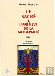 Le Sacre A L'Epreuve De La Modernite