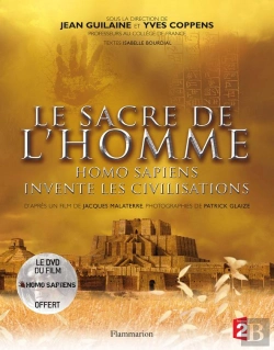 Bertrand.pt - Le Sacre De L'Homme ; Homo Sapiens Invente Les Civilisations