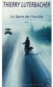 Le Sacre De L'Inutile