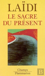 Le Sacre Du Présent