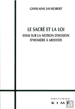 Bertrand.pt - Le Sacré Et La Loi ; Essai Sur La Notion D'Hosion, D'Homère À Aristote