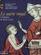 Le Sacre Royal A L'Epoque De Saint-Louis