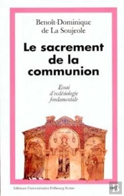 Bertrand.pt - Le Sacrement De La Communion ; Essai D'Ecclésiologie Fondamentale
