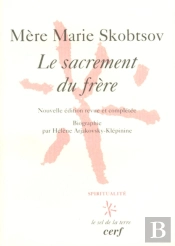 Le Sacrement Du Frere ; Edition Revue Et Argumentee