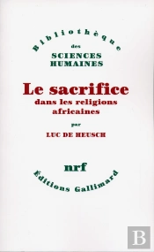 Le Sacrifice Dans Les Religions Africaines