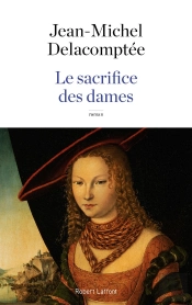 Le Sacrifice Des Dames