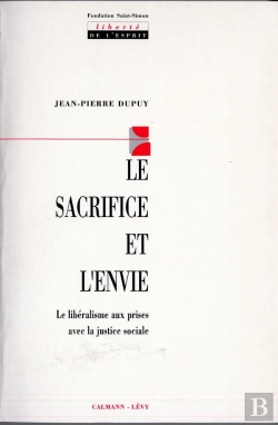 Bertrand.pt - Le Sacrifice Et L'Envie : Le Libéralisme Aux Prises Avec La Justice Sociale