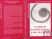 Le Sage Du Quartier Yantala A Mal Aux Dents