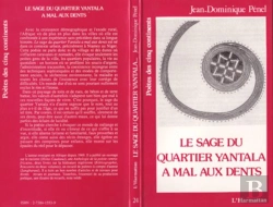 Bertrand.pt - Le Sage Du Quartier Yantala A Mal Aux Dents